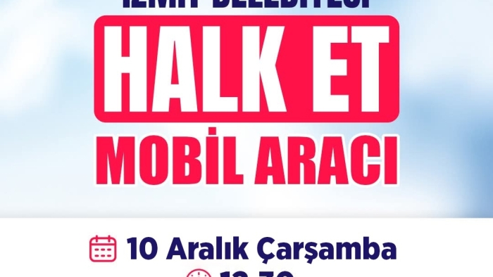 Haber İçeriği  Halk Et Mobil Aracı bugün İzmit Belediye Meydanı’nda